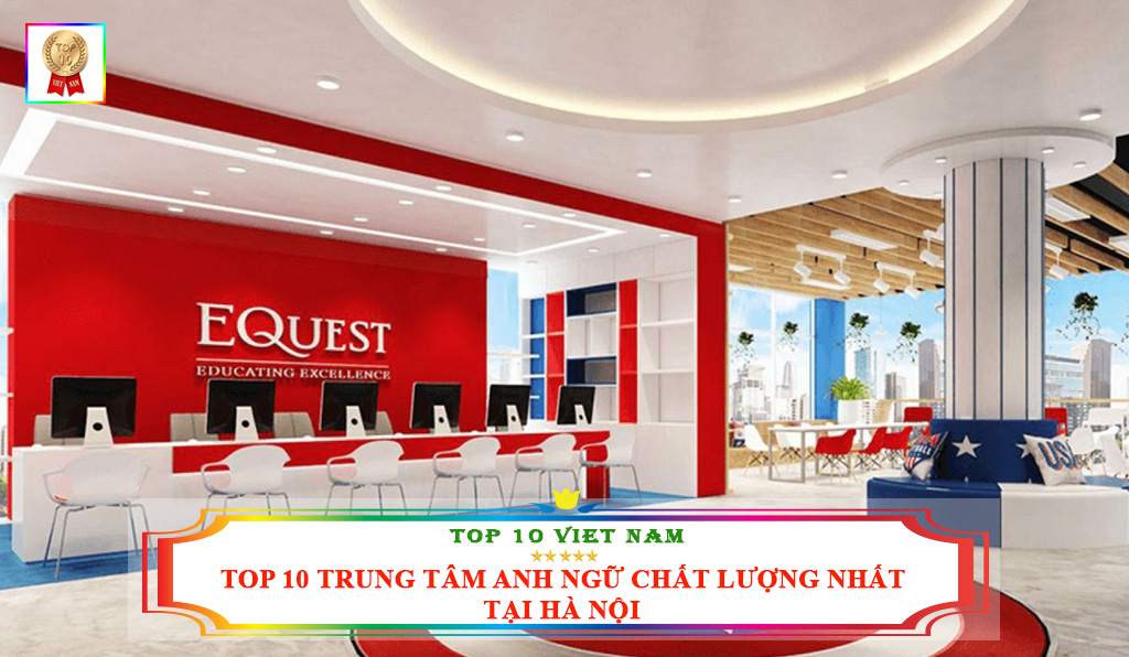 TRUNG TÂM ANH NGỮ EQUEST