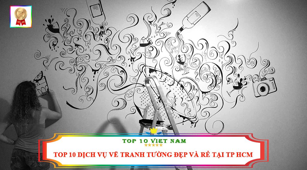 TOP 10 DỊCH VỤ VẼ TRANH TƯỜNG ĐẸP VÀ RẺ TẠI TP HCM