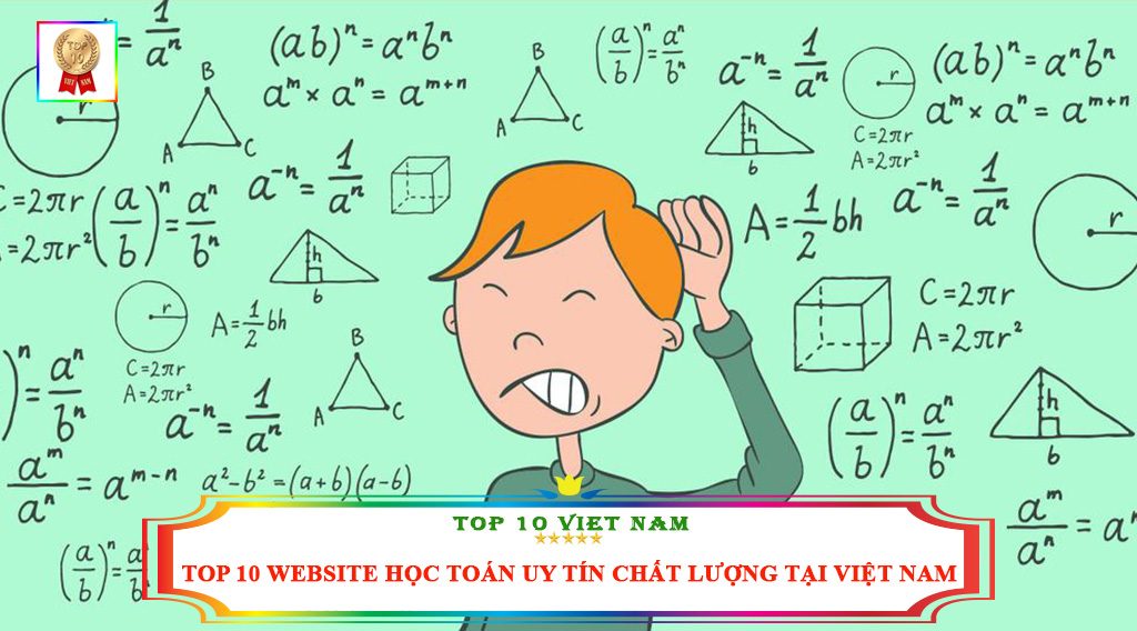 TOP 10 WEBSITE HỌC TOÁN UY TÍN CHẤT LƯỢNG TẠI VIỆT NAM