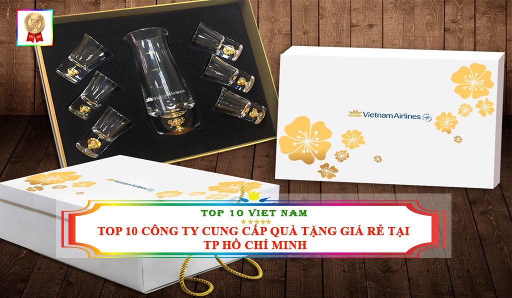 Công ty cung cấp quà tặng uy tín giá rẻ TP Hồ Chí Minh