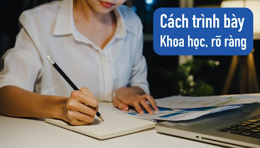 Bài luận cần trình bày khoa học rõ ràng Trình bày bài luận văn khoa học