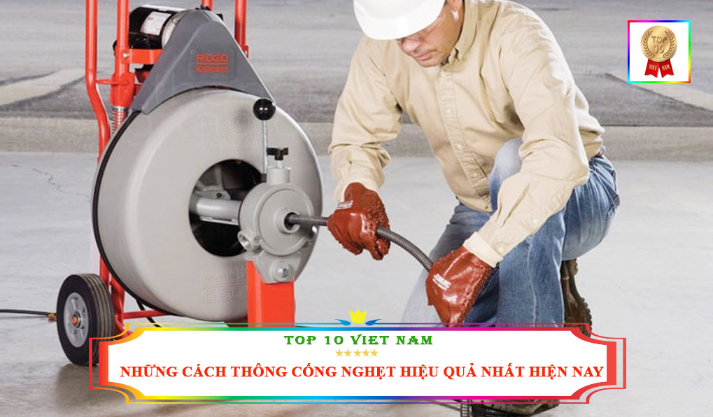 Những cách thông cống nghẹt hiệu quả nhất hiện nay